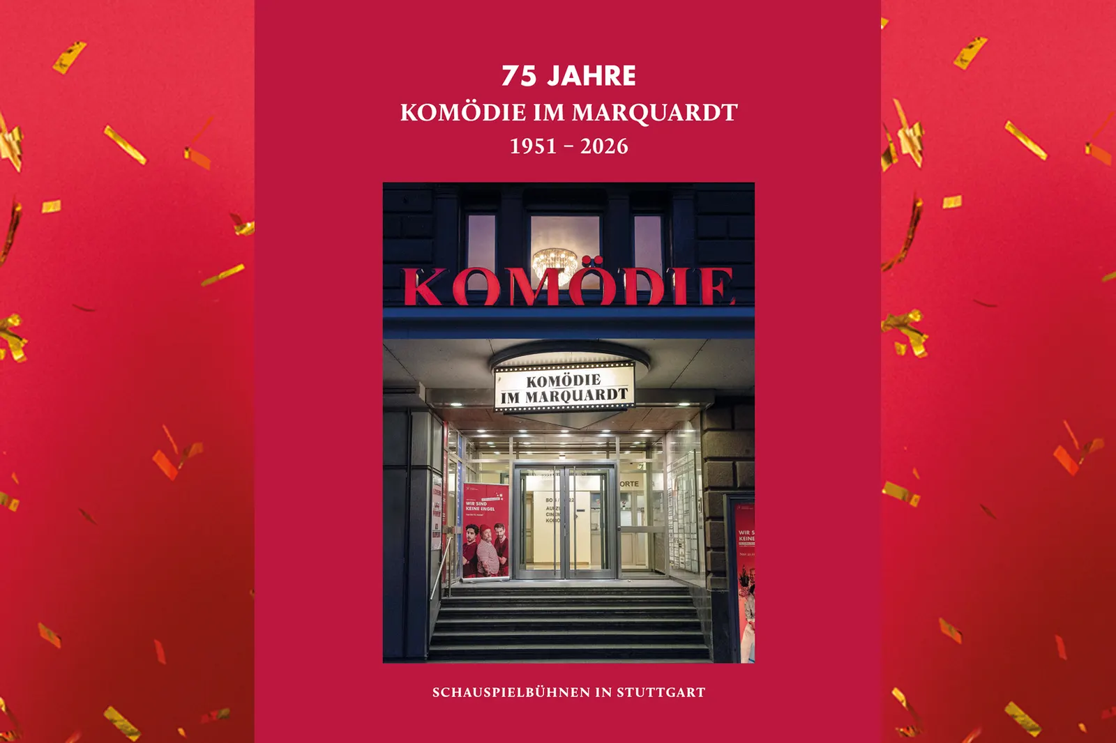 75 Jahre Komödie im Marquardt Die Chronik von 1951 bis 2026 ist da! Druckfrisch ab 26.9. in unserem Service-Center, an den Theaterkassen und den Garderoben.