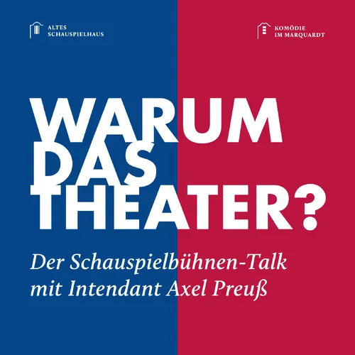 Warum das Theater?